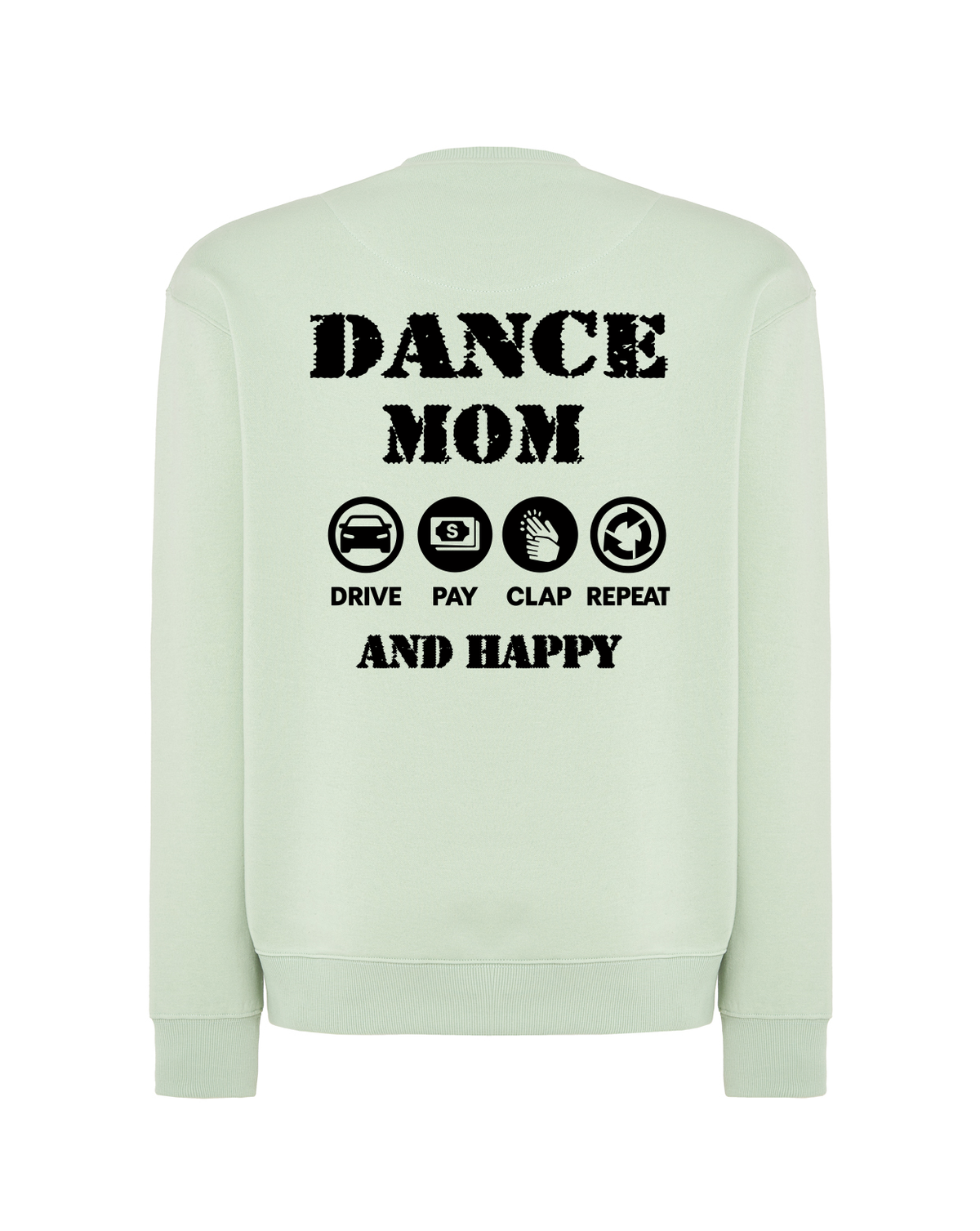 P2010 SUDADERA DANCE MOM EDITION AND HAPPY - DF CREACION