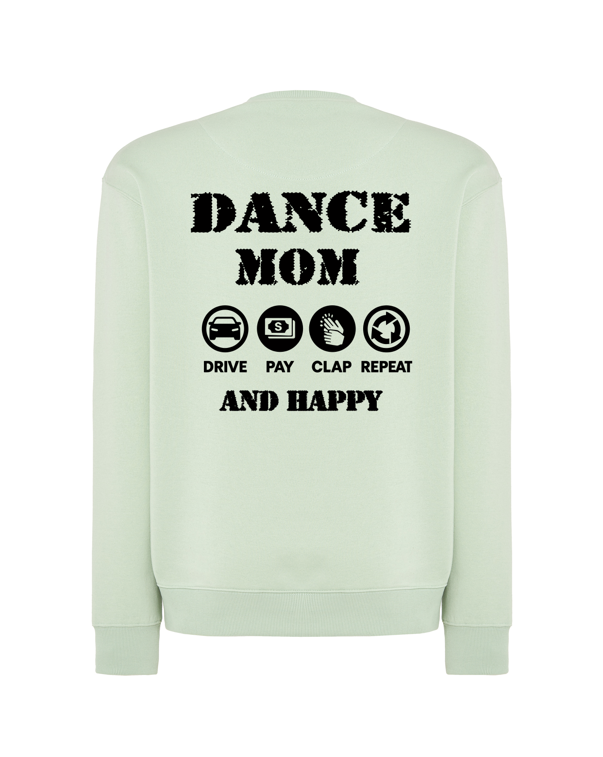 P2010 SUDADERA DANCE MOM EDITION AND HAPPY